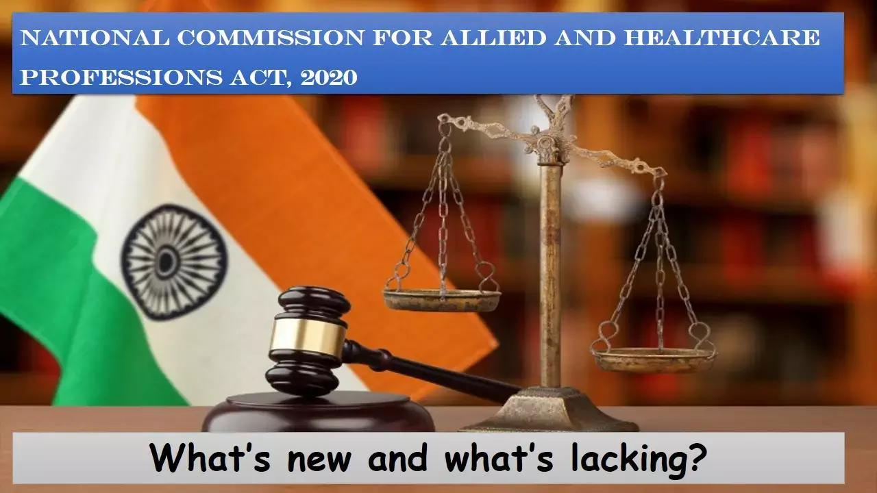 Benefits And Drawbacks Of The National Commission For Allied And Healthcare Professions Act, 2020.