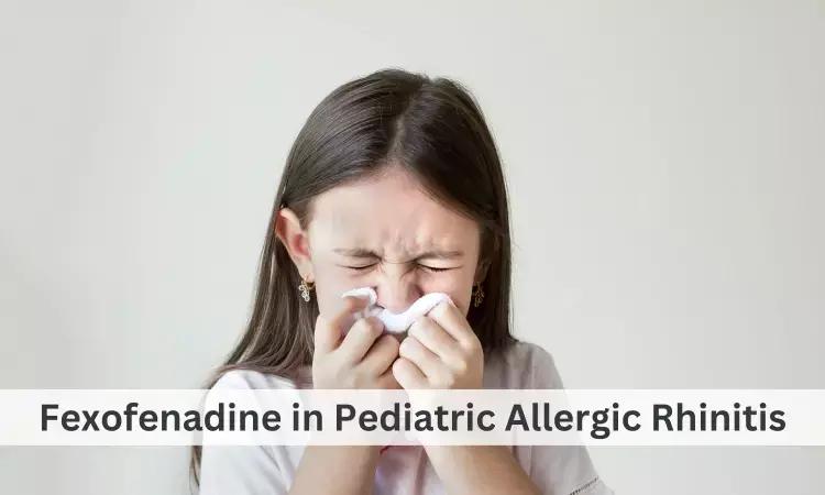 Allergic Rhinitis In Children: Review Of Indian Guidelines And Applicability Of Fexofenadine